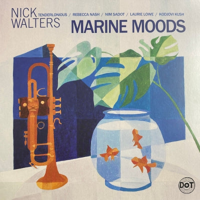 NICK WALTERS - Marine Moods Featuring Tenderlonious