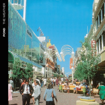POND - The Weather
