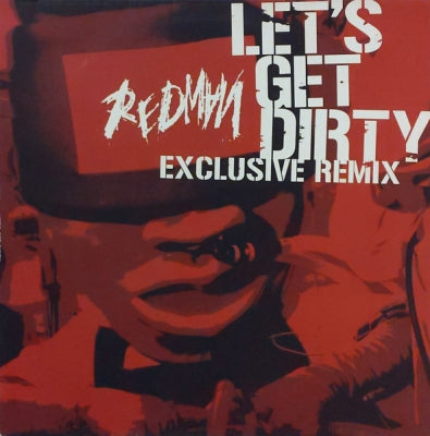 REDMAN - Let's Get Dirty (Exclusive Remix)