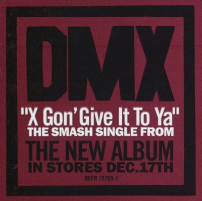DMX - X Gon' Give It To Ya