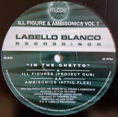 ILL FIGURE & AMBISONICS - Vol 1 - In The Ghetto