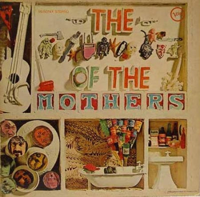 THE MOTHERS OF INVENTION - The **** Of The Mothers