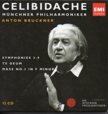 CELIBIDACHE, BRUCKNER, MüNCHNER PHILHARMONIKER - Symphonies 3 - 9 / Te Deum / Mass No. 3 In F Minor
