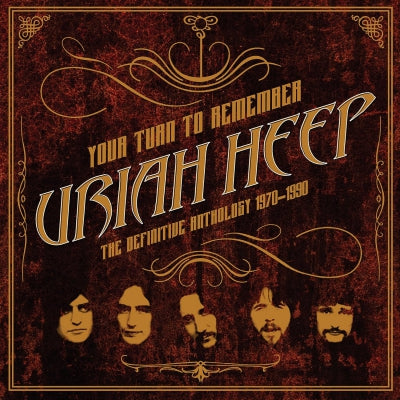 URIAH HEEP - Your Turn To Remember - The Definitive Anthology 1970-1990