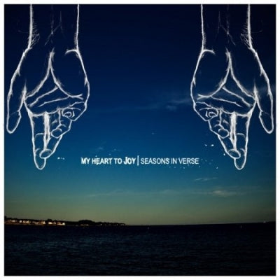 MY HEART TO JOY - Seasons In Verse