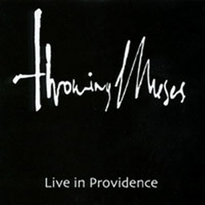 THROWING MUSES - Live In Providence