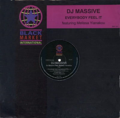 DJ MASSIVE FEATURING MELISSA YIANAKOU - Everybody Feel It / 	Rush Hour / Feel The Hardcore