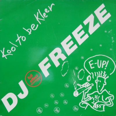 DJ FREEZE - Kool To Be Kleer