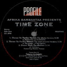 AFRIKA BAMBAATAA PRESENTS TIME ZONE - Throw Ya Funky Hands Up