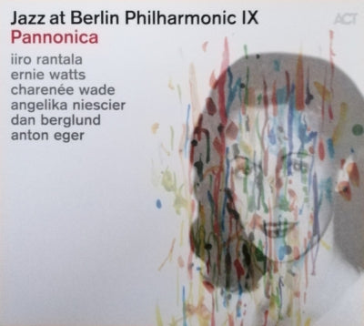 IIRO RANTALA - Jazz At Berlin Philharmonic IX: Pannonica