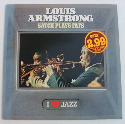 LOUIS ARMSTRONG - Satch Plays Fats
