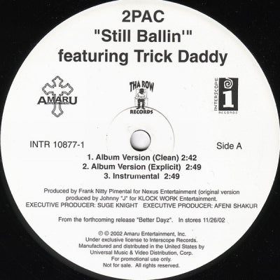 2PAC - Still Ballin' / Fuck Em All