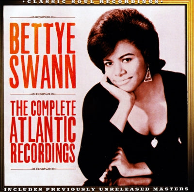 BETTYE SWANN - The Complete Atlantic Recordings