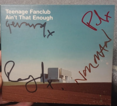 TEENAGE FANCLUB - Ain't That Enough