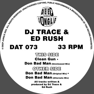 DJ TRACE & ED RUSH - Don Bad Man / Clean Gun