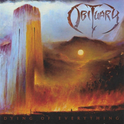 OBITUARY - Dying Of Everything