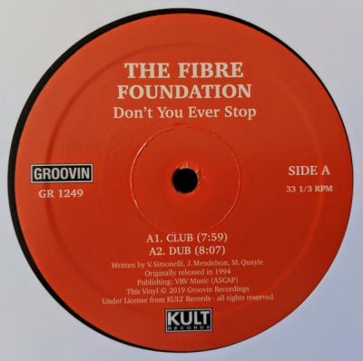 THE FIBRE FOUNDATION - Don't You Ever Stop