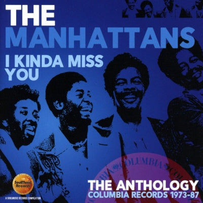 THE MANHATTANS - I Kinda Miss You (The Anthology: Columbia Records 1973-87)