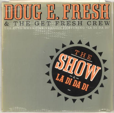 DOUG E. FRESH  - The Show / All The Way To Heaven