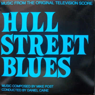 MIKE POST - Hill Street Blues (Music From The Original Television Score)