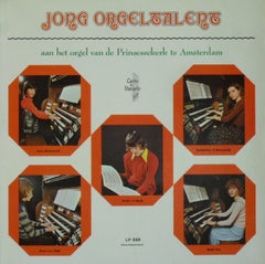 VARIOUS ARTISTS - Jong Orgeltalent