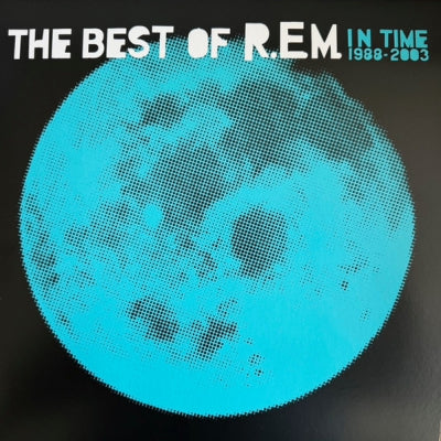 R.E.M. - In Time 1988-2003: The Best Of R.E.M.