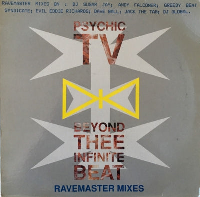 PSYCHIC TV - Beyond Thee Infinite Beat (Ravemaster Mixes)