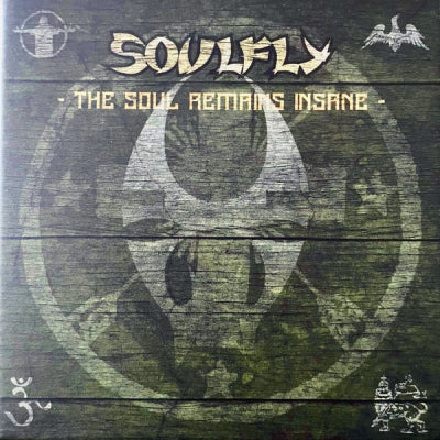 SOULFLY - The Soul Remains Insane