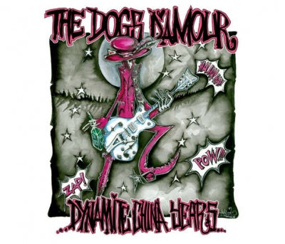 THE DOGS D'AMOUR - ...Dynamite China Years... (Complete Recordings 1988-1993)