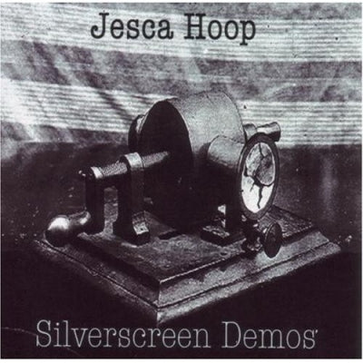 JESCA HOOP - Silverscreen Demos