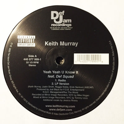 KEITH MURRAY - Yeah Yeah U Know It Featurig Def Sqaud.