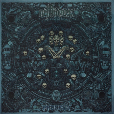 ORTHODOX - Proceed