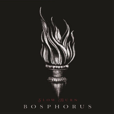 BOSPHORUS - Slow Burn
