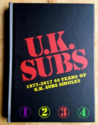 UK SUBS - 1977 - 2017, 40 Years Of U.K. Subs Singles