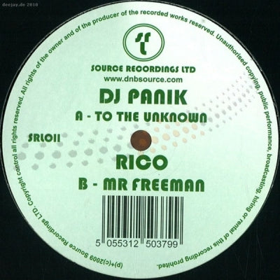 DJ PANIK / RICO - To The Unknown / Mr Freeman