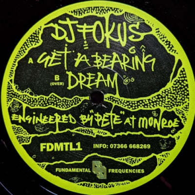 DJ FOKUS - Get A Bearing / Dream