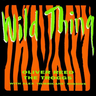 OLIVER REED / THE TROGGS WITH ALEX 'HURRICANE' HIGGINS - Wild Thing