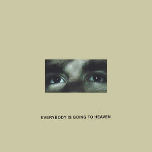 CITIZEN - Everybody Is Going To Heaven