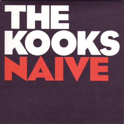 THE KOOKS - Naive