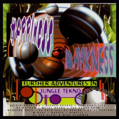 VARIOUS - Happiness & Darkness - Further Adventures In Jungle Tekno