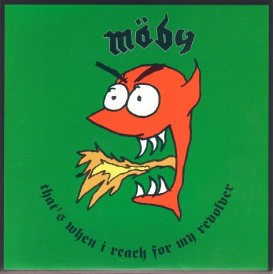 MOBY - That's When I Reach For My Revolver