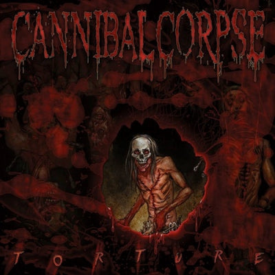 CANNIBAL CORPSE - Torture