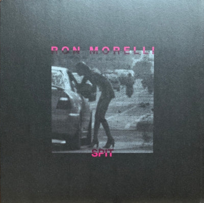 RON MORELLI - Spit