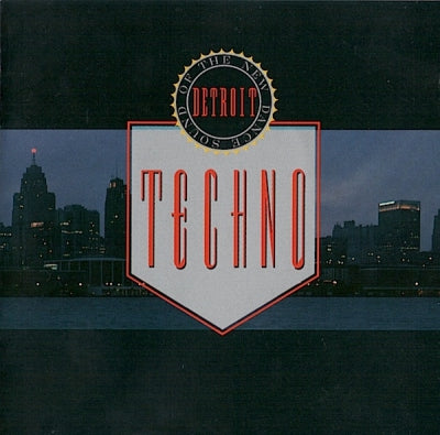 VARIOUS - Techno! The New Dance Sound Of Detroit