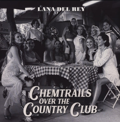 LANA DEL REY - Chemtrails Over The Country Club