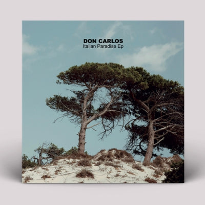 DON CARLOS - Italian Paradise EP