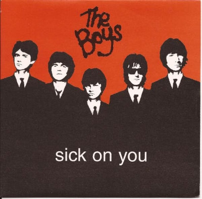 THE BOYS - Sick On You / Soda Pressing