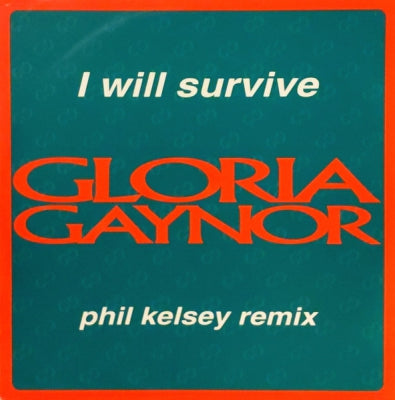 GLORIA GAYNOR - I Will Survive