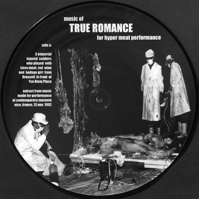 TRUE ROMANCE - Music Of True Romance For Hyper Meat Performance