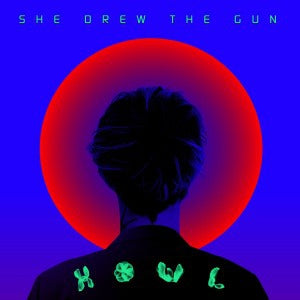 SHE DREW THE GUN - Howl